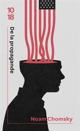 De la propagande : entretiens avec David Barsamian - Noam Chomsky