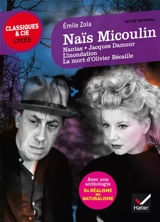Naïs Micoulin : 1884 : avec une anthologie du réalisme au naturalisme. Nantas. Jacques Damour - Emile Zola