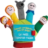 Le Petit Chaperon rouge - Lucile Galliot