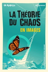 La théorie du chaos en images - Ziauddin Sardar