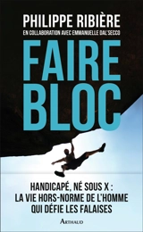 Faire bloc - Philippe Ribière