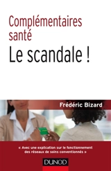 Complémentaires santé : le scandale - Frédéric Bizard