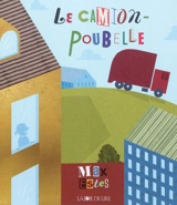 Le camion-poubelle - Max Estes
