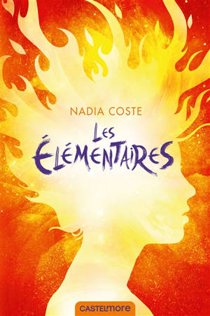 Les élémentaires - Nadia Coste