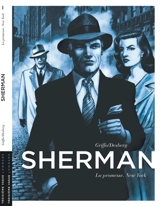 Sherman. Vol. 1. La promesse : New York - Stephen Desberg