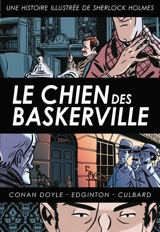 Sherlock Holmes. Le chien des Baskerville : une histoire illustrée de Sherlock Holmes - Ian Edginton