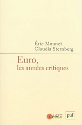Euro, les années critiques