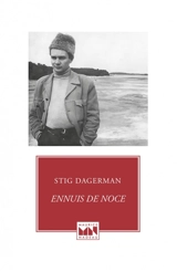 Ennuis de noce - Stig Dagerman
