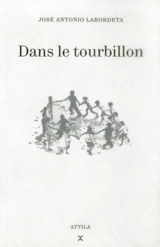 Dans le tourbillon - José Antonio Labordeta