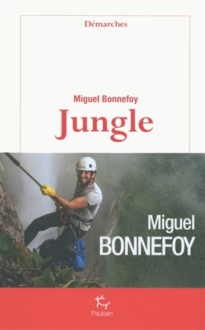 Jungle - Miguel Bonnefoy