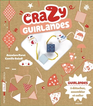 Crazy guirlandes - Annelore Parot