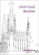 Barcelone - Antoni Gaudi