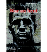 War an hent - Jack Kerouac