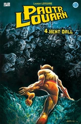 Paotr Louarn. Vol. 4. Hent dall - Laurent Lefeuvre