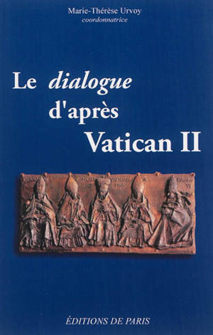 Le dialogue d'après Vatican II