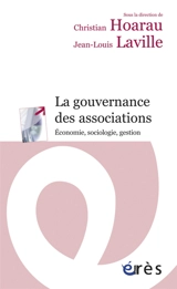 La gouvernance des associations : économie, sociologie, gestion