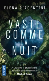 Vaste comme la nuit - Eléna Piacentini