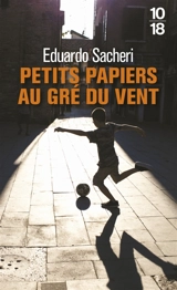 Petits papiers au gré du vent - Eduardo Sacheri