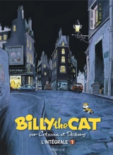 Billy the cat : l'intégrale. Vol. 1. 1981-1993 - Stephen Desberg