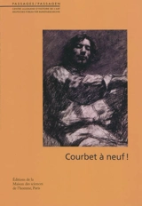Courbet à neuf ! : actes du colloque international
