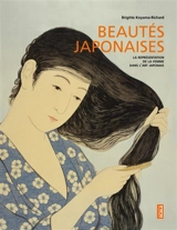 Beautés japonaises : la représentation de la femme dans l'art japonais - Brigitte Koyama-Richard