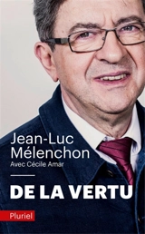 De la vertu - Jean-Luc Mélenchon