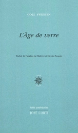 L'âge de verre - Cole Swensen