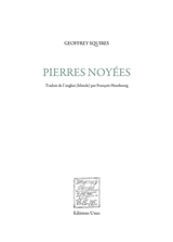 Pierres noyées - Geoffrey Squires