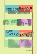 Entre l'ange et la bête - Robert Louis Stevenson