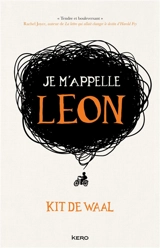 Je m'appelle Leon - Kit De Waal