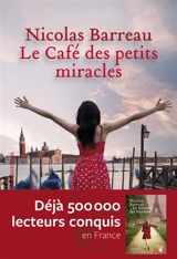 Le café des petits miracles - Nicolas Barreau