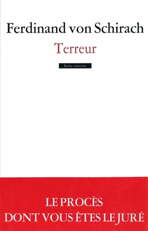 Terreur - Ferdinand von Schirach