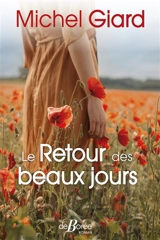 Le retour des beaux jours - Michel Giard