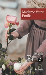 Madame veuve Emilie - Joseph Farnel