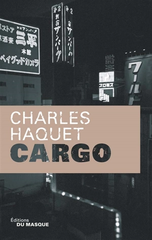 Cargo - Charles Haquet