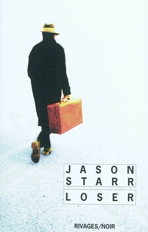 Loser - Jason Starr
