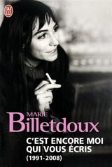 C'est encore moi qui vous écris : 1968-2008 - Marie Billetdoux