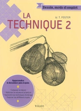 La technique. Vol. 2 - Walter Thomas Foster