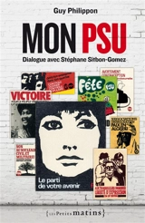 Mon PSU : dialogue avec Stéphane Sitbon-Gomez - Guy Philippon