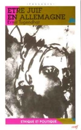 Etre juif en Allemagne : conférences et prises de position des années 1978-1991 - Ernst Tugendhat