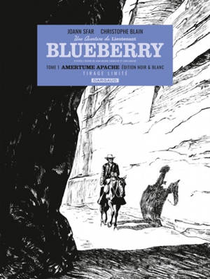 Une aventure du Lieutenant Blueberry. Vol. 1. Amertume apache - Joann Sfar
