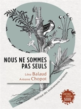 Nous ne sommes pas seuls : politique des soulèvements terrestres - Léna Balaud