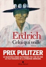 Celui qui veille - Louise Erdrich