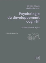 Psychologie du développement cognitif - Olivier Houdé