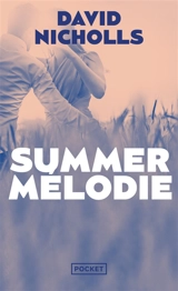 Summer mélodie - David Nicholls