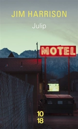 Julip - Jim Harrison