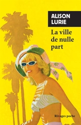 La ville de nulle part - Alison Lurie