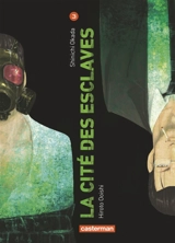 La cité des esclaves. Vol. 3 - Shinichi Okada