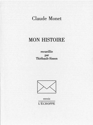 Mon histoire - Claude Monet