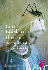 Dieu n'a pas que ça à faire - Lucía Etxebarria